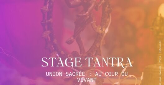 Union sacrée : au cœur du vivant – Retrouver l’unité à travers le corps et la conscience